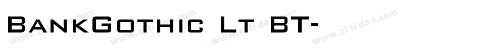 BankGothic Lt BT字体转换